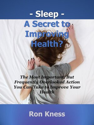 cover image of Sleep--A Secret to Improving Health?